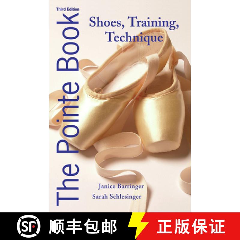 预订 The Pointe Book: Shoes, Training, Technique [9780871273550]