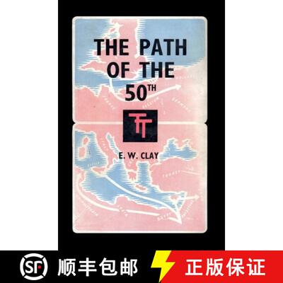 【3-4周达】The Path of the 50th: The Story of the 50th (Northumbrian) Division [9781783316090]
