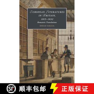 【3-4周达】精装 European Literatures in Britain, 1815–1832: Romantic Translations: Romantic Translat... [9781108426411]