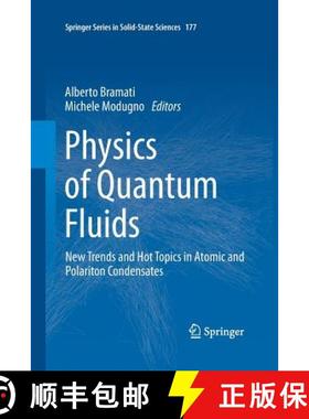 【3-4周达】Physics of Quantum Fluids : New Trends and Hot Topics in Atomic and Polariton Condensates [9783642440113]