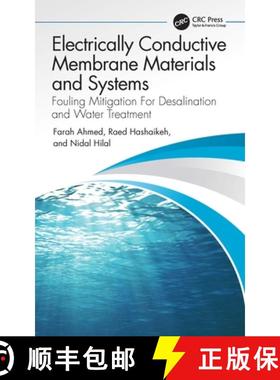 【3-4周达】Electrically Conductive Membrane Materials and Systems: Fouling Mitigation for Desalinatio... [9780367702069]
