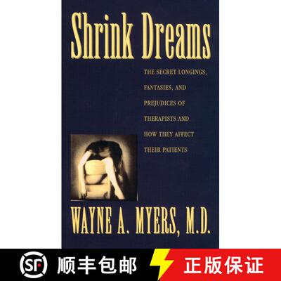 【3-4周达】Shrink Dreams: Tales from the Hidden Side of Psychiatry [9780671866778]