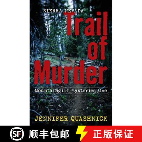 【3-4周达】Sierra Nevada Trail of Murder: Mountaingirl Mysteries One [9780990675006]