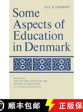 【3-4周达】Some Aspects of Education in Denmark [9781487573492]