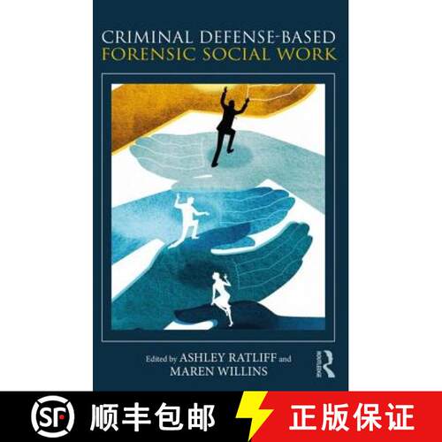 【3-4周达】Criminal Defense-Based Forensic Social Work [9781138221543]