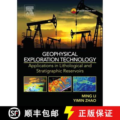 【3-4周达】精装 Geophysical Exploration Technology: Applications in Lithological and Stratigraphic Re... [9780124104365]