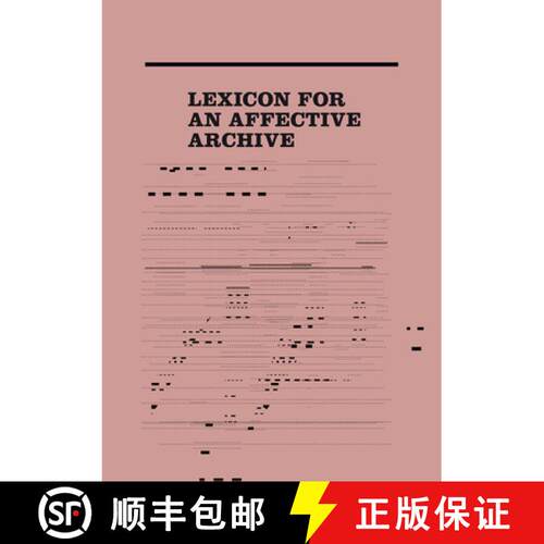 【3-4周达】Lexicon for an Affective Archive [9781783207787]