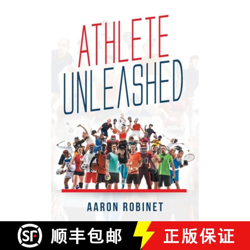 【3-4周达】Athlete Unleashed: A Holistic Approach to Unleashing Your Best Inner Athlete [9781646546985]