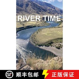 【3-4周达】River Time: Writing from the Snake River Hells Canyon 2023 Fishtrap Outpost [9781958669211]