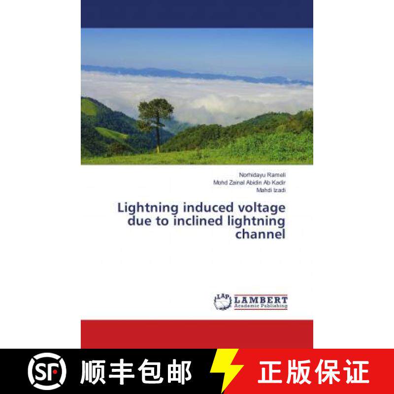 预订 Lightning induced voltage due to inclined lightning channel [9783659648885]