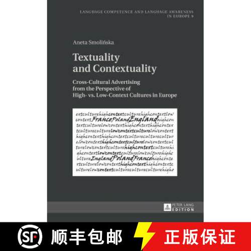 【3-4周达】精装 Textuality and Contextuality : Cross-Cultural Advertising from the Perspective of Hig... [9783631668771]
