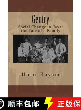 【3-4周达】Gentry: Social Change in Java: the Tale of a Family [9780987463722]