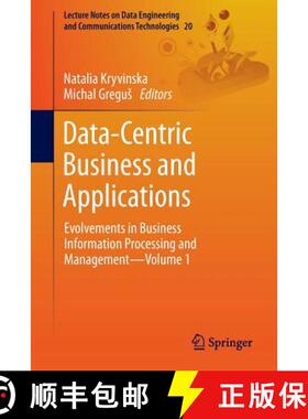 【3-4周达】Data-Centric Business and Applications: Evolvements in Business Information Processing and... [9783319941165]