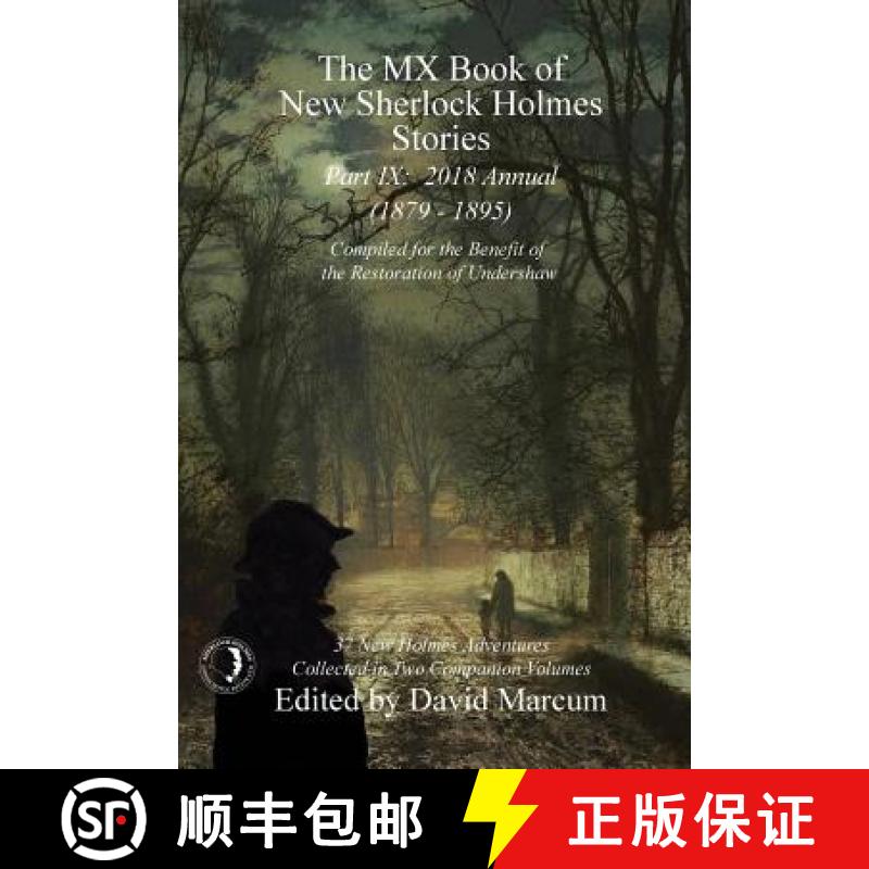 【2-3周达】The MX Book of New Sherlock Holmes Stories - Part IX: 2018 Annual (1879-1895) (MX Book of ... [9781787052802]