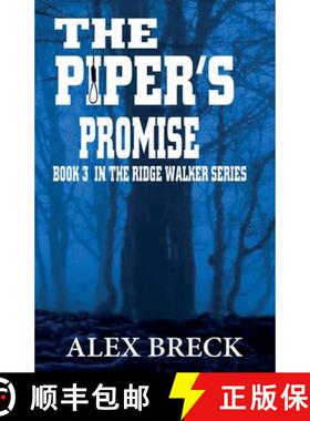 【3-4周达】The Piper's Promise: Book 3 In The Ridge Walker Series [9780993388729]