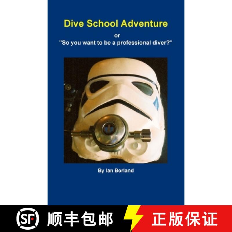 【2-3周达】Dive School Adventure - or So you want to be a professional diver? [9781471619892]