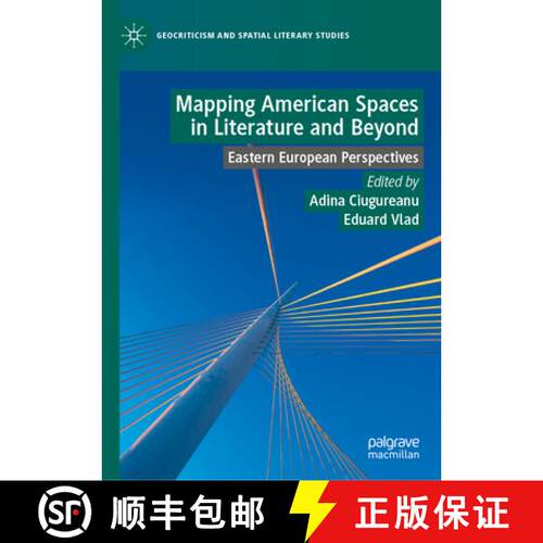 【3-4周达】精装 Mapping American Spaces in Literature and Beyond : Eastern European Perspectives [9783032013231]