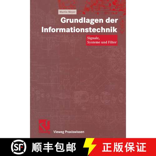 【3-4周达】Grundlagen der Informationstechnik : Signale, Systeme und Filter [9783322915832]