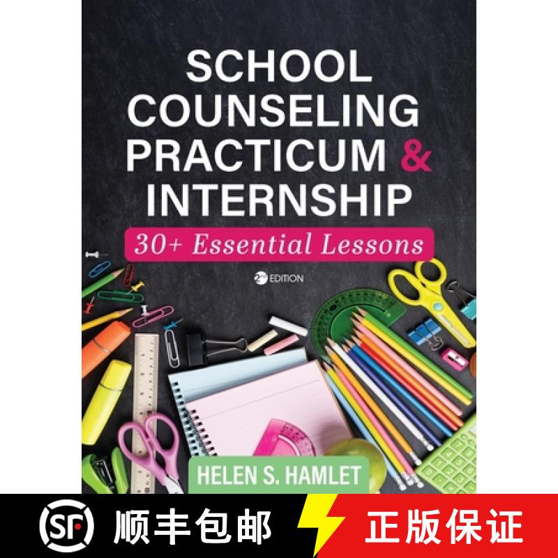 【4周达】School Counseling Practicum and Internship: 30 Plus Essential Lessons [9781793526939]