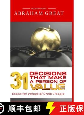 【3-4周达】31 Decisions That Make A Person Of Value: Essential Values Of Great People [9781908040282]