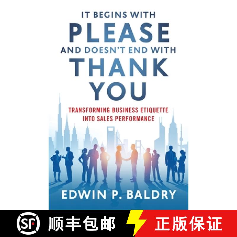 【3-4周达】It Begins with Please and Doesn't End with Thank You [9781632994592]