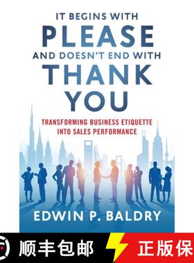 【3-4周达】It Begins with Please and Doesn't End with Thank You [9781632994592]