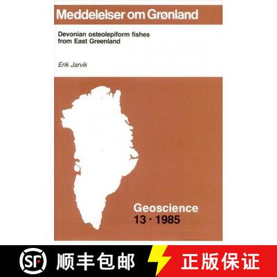预订 Devonian Osteolepiform Fishes from East Greenland [9788763511650]