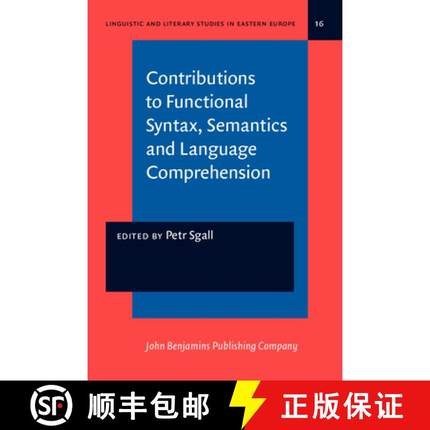 【3-4周达】Contributions to Functional Syntax, Semantics and Language Comprehension [9789027215208]