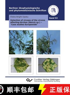 【3-4周达】Detection of viruses of the virome affecting birches (Betula sp.) - Case studies Europe-wide [9783736977532]