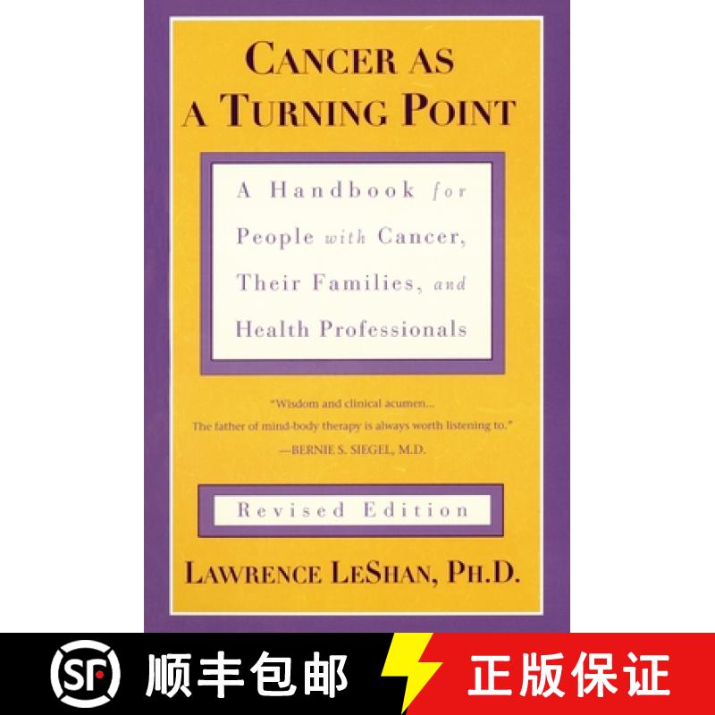 【3-4周达】Cancer as a Turning Point: A Handbook for People with Cancer, Their Families, and Health P... [9780452271371]
