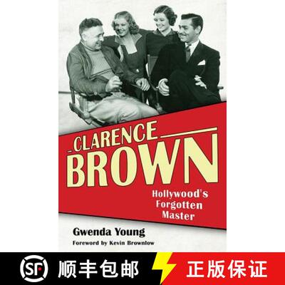 【3-4周达】精装 Clarence Brown: Hollywood's Forgotten Master [9780813175959]