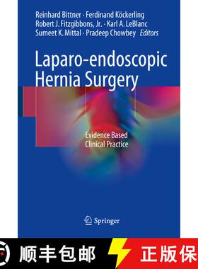 【3-4周达】Laparo-endoscopic Hernia Surgery: Evidence Based Clinical Practice [9783662554913]