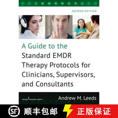 【3-4周达】A Guide to the Standard Emdr Therapy Protocols for Clinicians, Supervisors, and Consultant... [9780826131164]