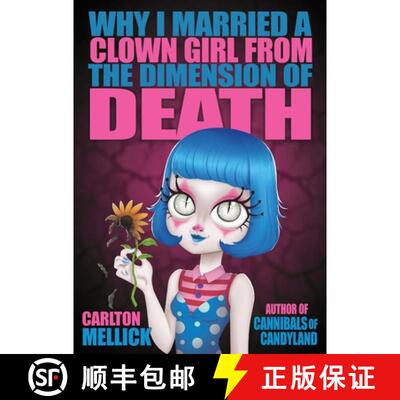 【3-4周达】Why I Married a Clown Girl From the Dimension of Death [9781621053583]