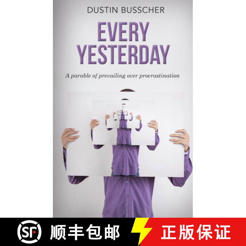 【3-4周达】Every Yesterday : A parable of prevailing over procrastination [9781948484770]