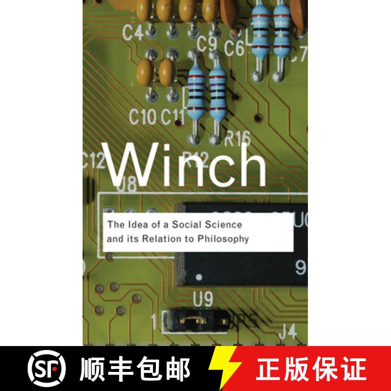 【3-4周达】社会科学思想及其与哲学的关系 The Idea of a Social Science and Its Relation to Philosophy [9780415423588]