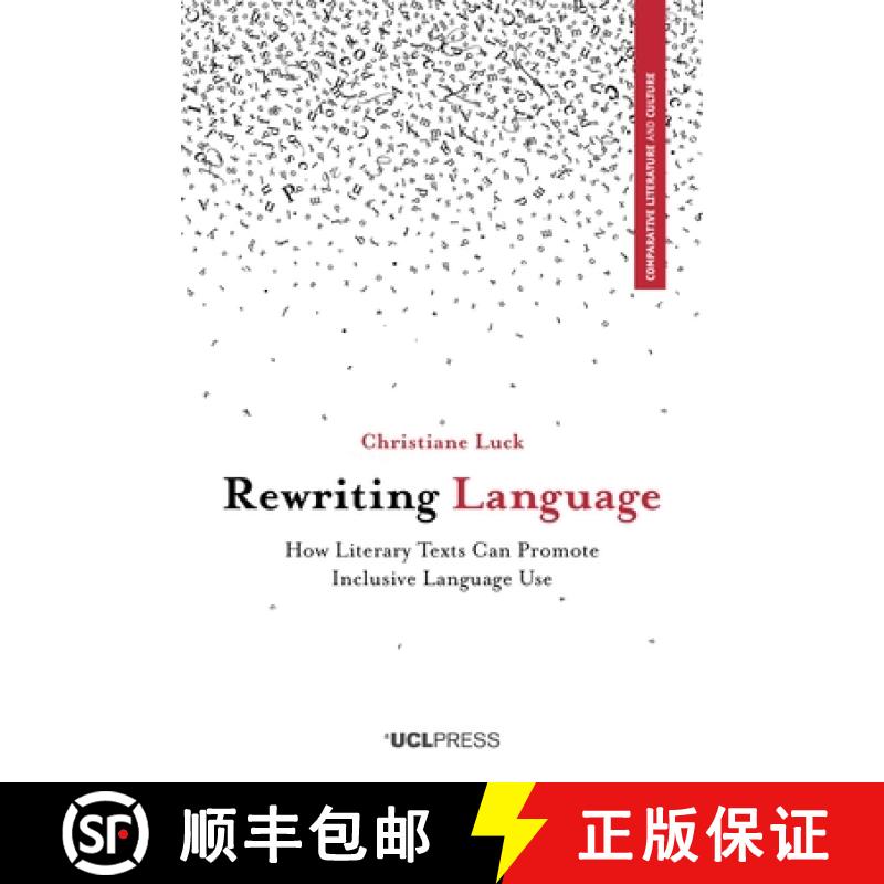 【3-4周达】Rewriting Language : How Literary Texts Can Promote Inclusive Language Use [9781787356689]