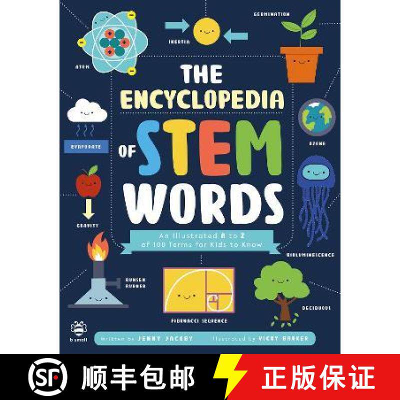 Encyclopedia of STEM Words: An Illustrated a to Z of 100 Terms for Kids to Know [9781913918286]