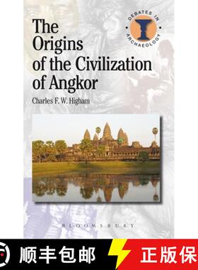 预订 The Origins of the Civilization of Angkor [9781780934198]