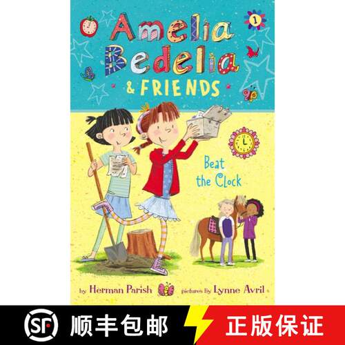 【3-4周达】精装 Amelia Bedelia & Friends #1: Amelia Bedelia & Friends Beat the Clock [9780062935182]