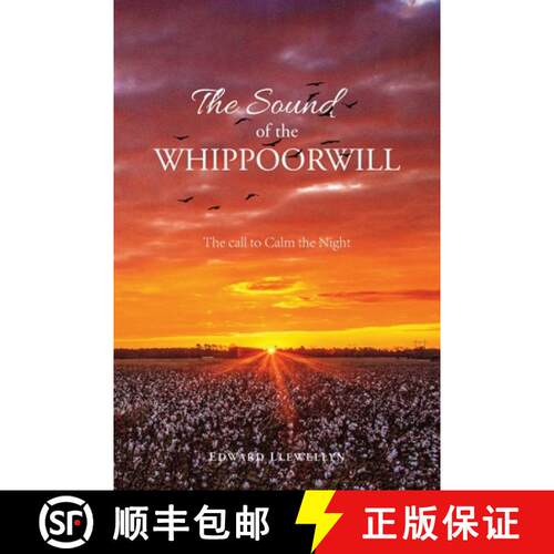 【3-4周达】The Sound of the Whippoorwill: The call to Calm the Night [9798822984417]