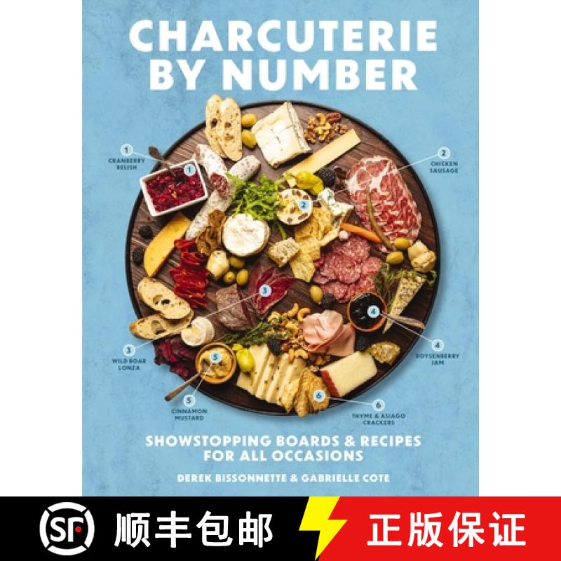 【3-4周达】Charcuterie by Number: Showstopping Boards and Recipes for All Occasions [9781646434138]