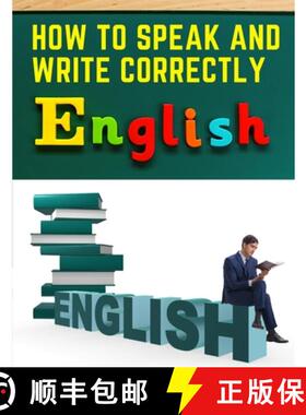 预订 How to Speak and Write Correctly: Easy English Communication [9781805475095]
