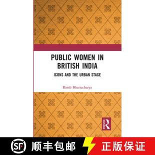 Public 9780367734541 Stage Icons 4周达 and Women Urban British the India