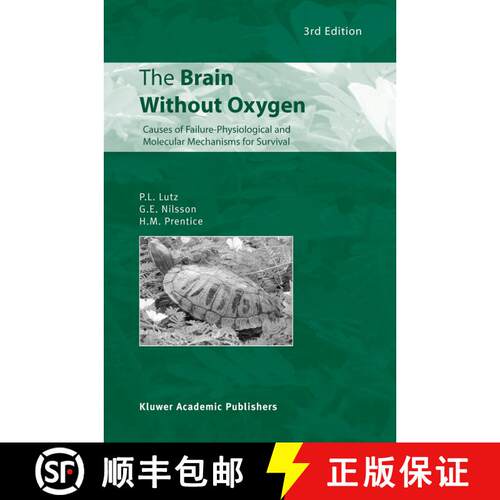 【3-4周达】The Brain Without Oxygen : Causes of Failure-Physiological and Molecular Mechanisms for Su... [9789048162376]