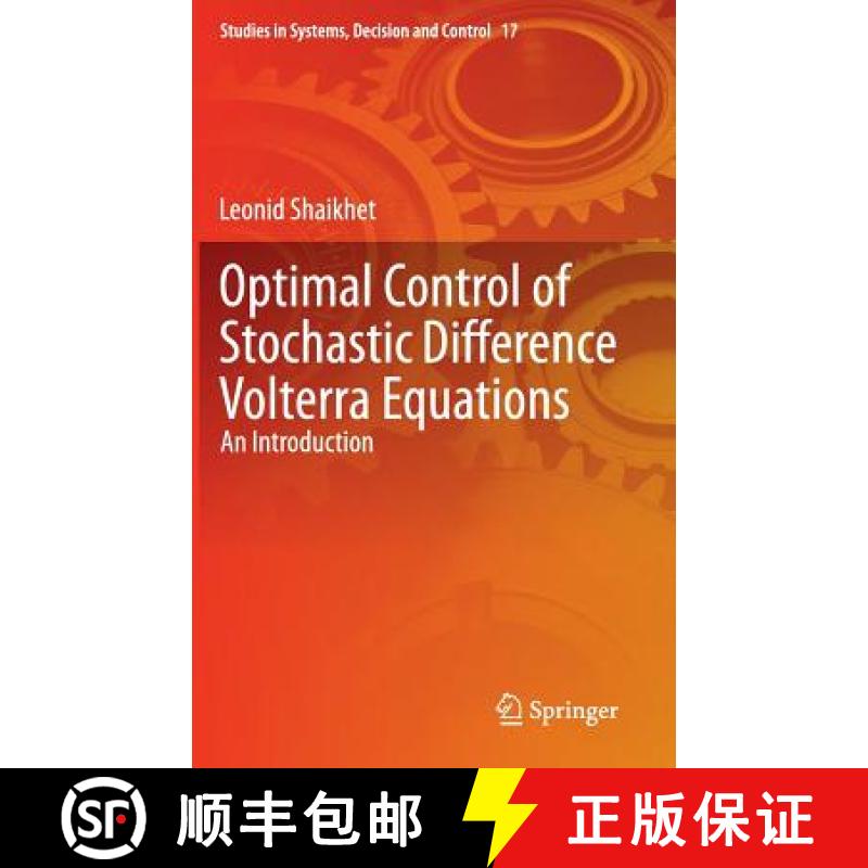 【3-4周达】Optimal Control of Stochastic Difference Volterra Equations : An Introduction [9783319132389]