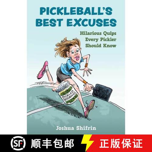 【3-4周达】精装 Pickleball's Best Excuses: Hilarious Quips Every Pickler Should Know [9781510782143]