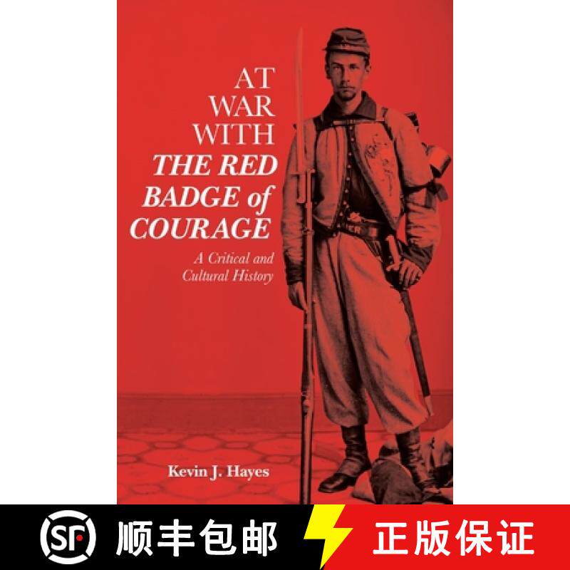 【3-4周达】At War with The Red Badge of Courage - A Critical and Cultural History [9781640140561]