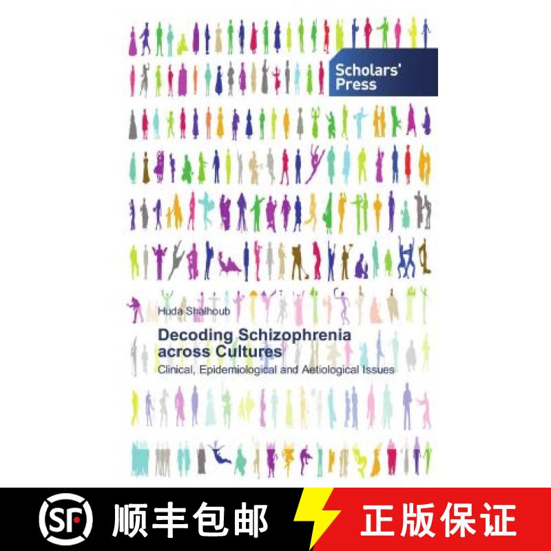 预订 Decoding Schizophrenia across Cultures [9786138657118]