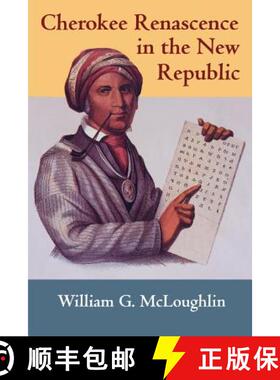 【3-4周达】Cherokee Renascence in the New Republic [9780691006277]